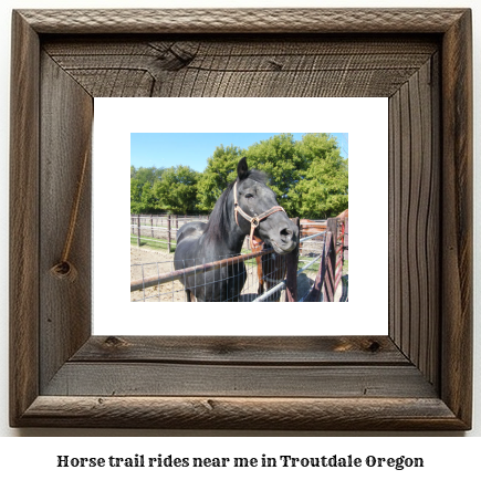 horse trail rides near me in Troutdale, Oregon